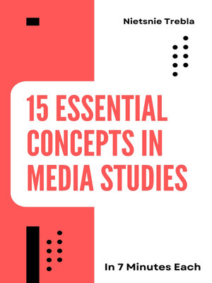 cover image of 15 Essential Concepts in Media Studies in 7 Minutes Each